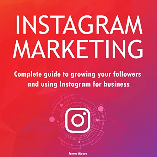 Instagram Marketing by James Moore episode artwork