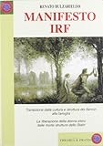  Manifesto IRF. Transizione dalla cultura e struttura dei Servizi alla famiglia. La liberazione della donna etero dalle morte strutture dello Stato