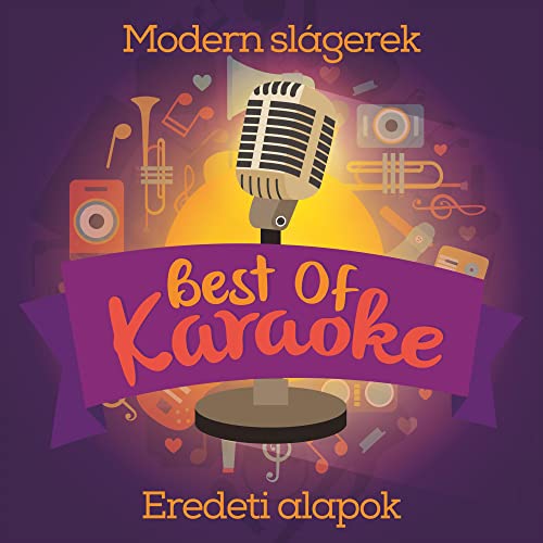 Best of Karaoke 2. Modern slágerek (Eredeti alapok) von VARIOUS
