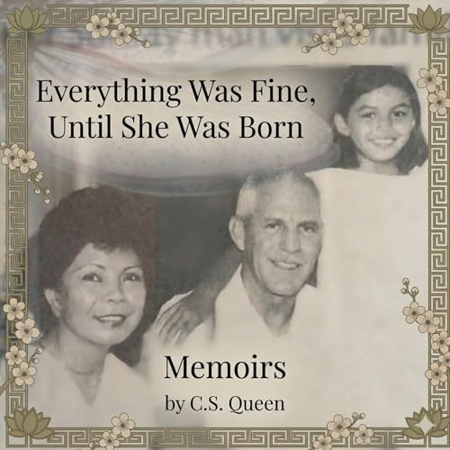 Everything Was Fine, Until She Was Born cover art