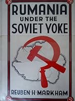 Rumania Under The Soviet Yoke B001NHD1B4 Book Cover