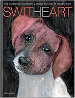 SwitHeart: The Watercolour Artistry & Animal Activism of Loretta Swit 0976951398 Book Cover