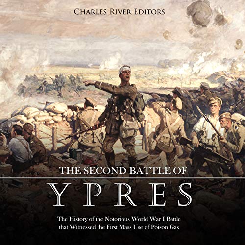 The Second Battle of Ypres by Charles River Editors episode artwork