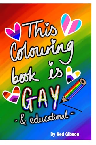 This Colouring Book is Gay and Educational