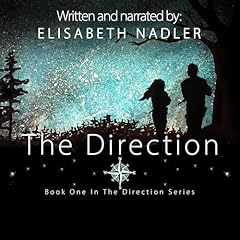 The Direction, Book One Audiobook By Elisabeth Nadler cover art