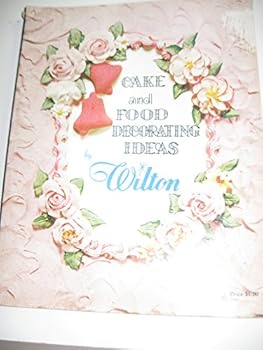 Paperback Cake and Food Decorating Ideas Book