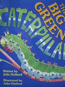 Big Green Caterpillar (Literacy 2000 Stage 4)