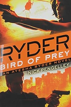Ryder: Bird of Prey: An Ayesha Ryder Novel - Book #3 of the Ayesha Ryder