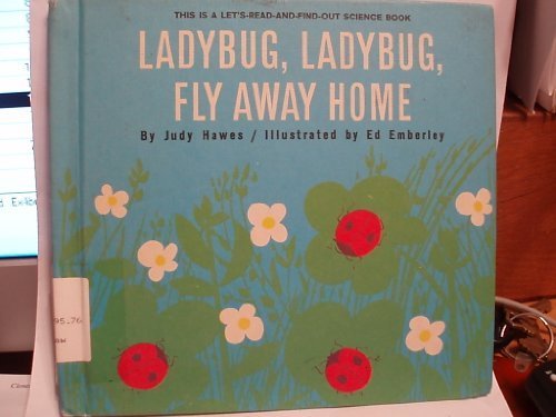 Ladybug, Ladybug, Fly Away Home. by Judy Hawes ... B01F9GFSUQ Book Cover