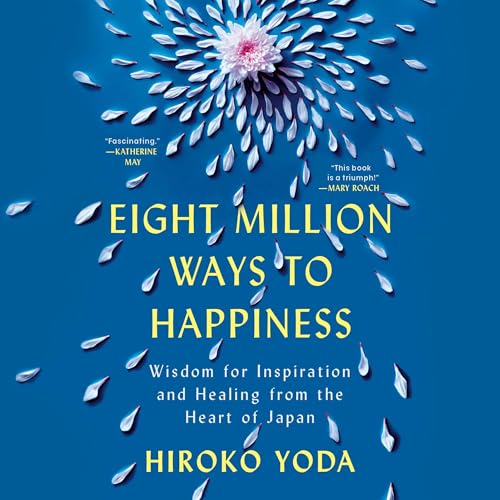 Page de couverture de Eight Million Ways to Happiness