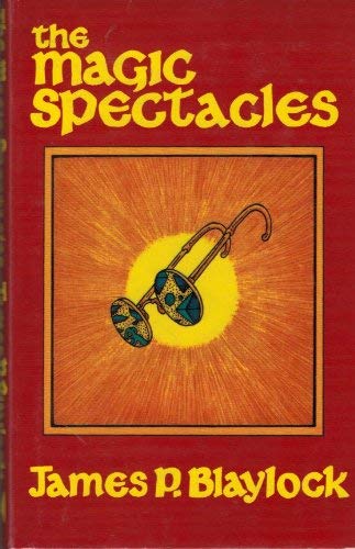 The Magic Spectacles: Blaylock, James P.: 9781870338950: Amazon.com: Books