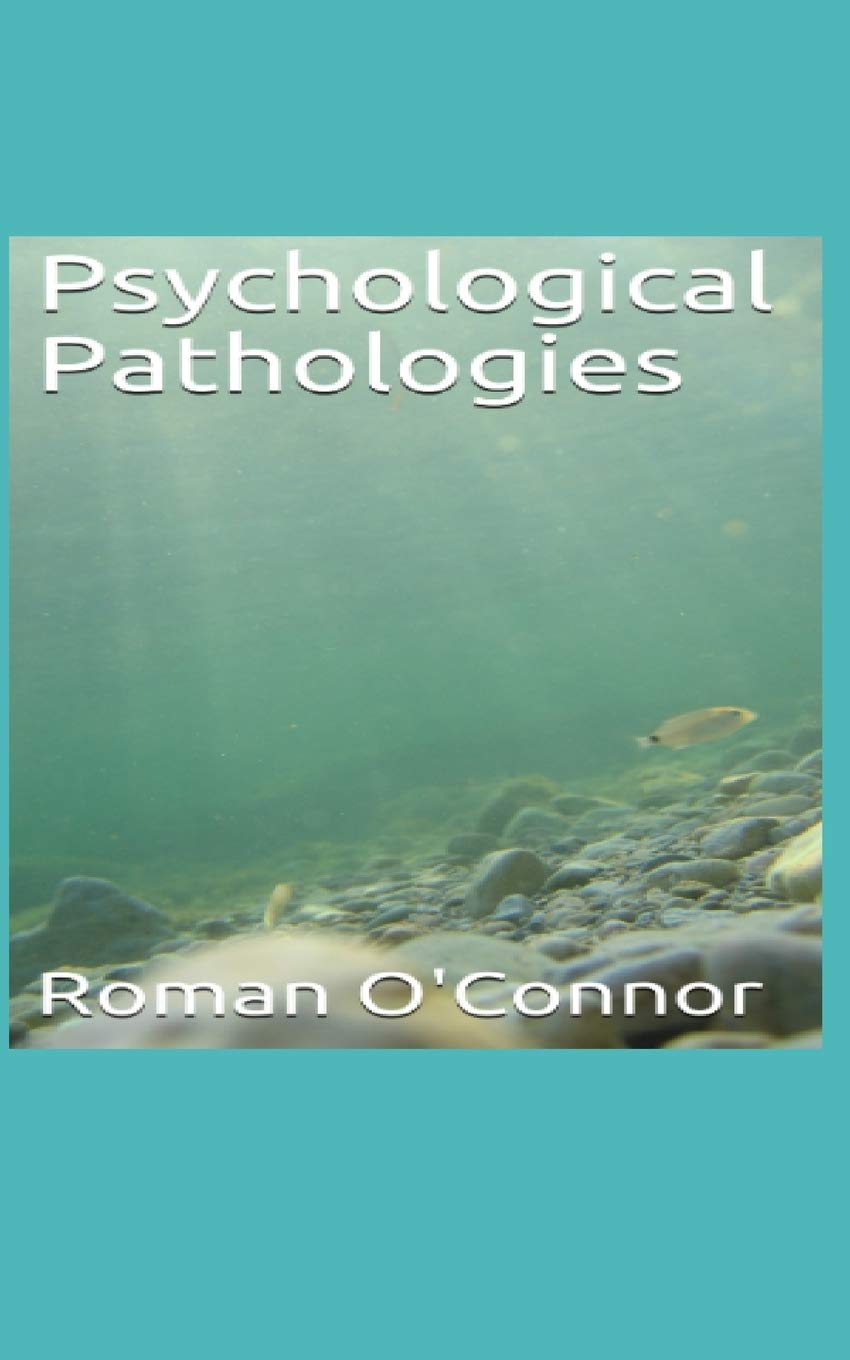 Psychological Pathologies