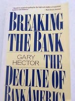 Breaking the Bank: The Decline of Bankamerica 0316354074 Book Cover
