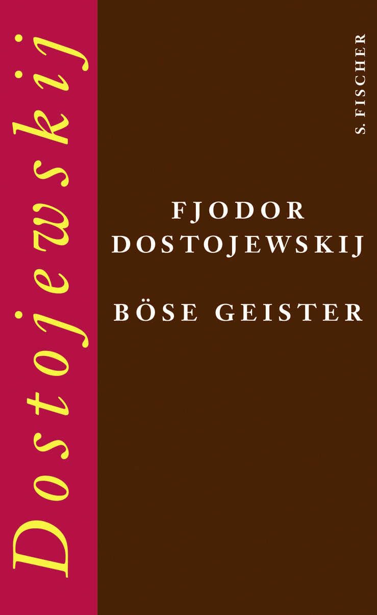 Böse Geister: Roman (Fjodor M. Dostojewskij, Werkausgabe)