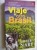 Viaje al otro Brasil