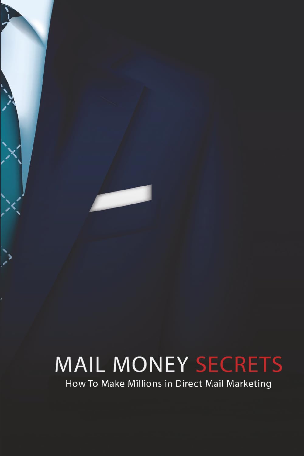 Mail Money Secrets