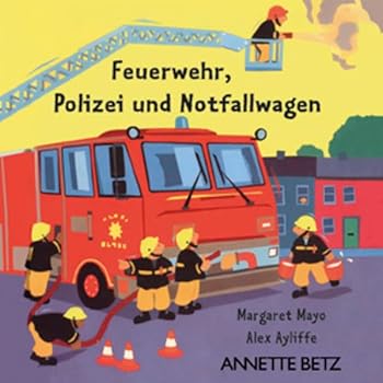 Hardcover Feuerwehr, Polizei und Notfallwagen. [German] Book