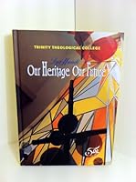 Our Heritage Our Future: Lux Mundi 981404539X Book Cover