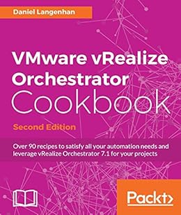 Amazon Com Vmware Vrealize Orchestrator Cookbook Second Edition
