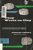 They Wrote on Clay by Chiera Edward (1938-04-01) Paperback B000PGZ90U Book Cover