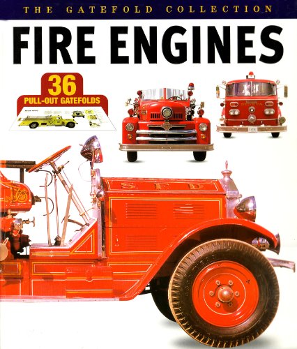 The Gatefold Collection Fire Engines 0785819819 Book Cover