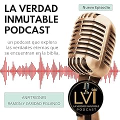 『La Verdad Inmutable Pod Cast』のカバーアート