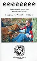 GARD Greater Atlantic Rescue Dogs: Searching for a Few Good Recipes B019D4D3A2 Book Cover