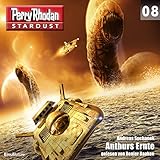  Kapitel 23 - Stardust 08: Anthurs Ernte