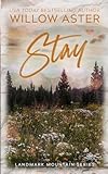 Stay Special Edition Paperback (Landmark Mountain Series Special Edition)