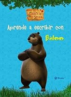 Aprende a escribir con Baloo. El Libro de la Selva 8421687468 Book Cover
