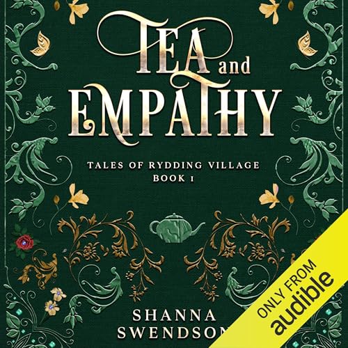 Tea and Empathy by Shanna Swendson episode artwork