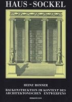 Haus - Sockel: Baukonstruktion Im Kontext Des Architektonischen Entwerfens 3764326530 Book Cover