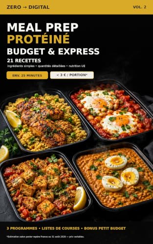 Meal Prep Protéiné : Budget & Express: 21 recettes rapides à moins de 3 € et au moins 25 g de protéines par portion (Nutrition pratique) (French Edition) image 2