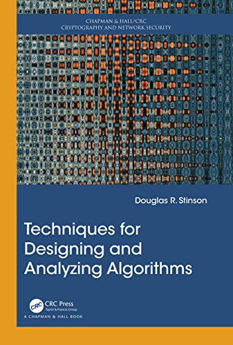 Techniques for Designing and Analyzing Algorithms (Chapman & Hall/Crc Cryptography and Network Security) view 2