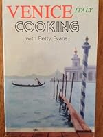 Venice, Italy : Cooking with Betty Evans 0931104181 Book Cover