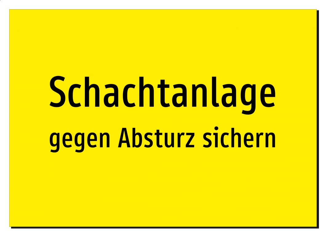 Schachtanlage - gegen Absturz sichern | Aluminiumschild A2, 594 x 420mm | nur Text, ohne Symbolgrafik
