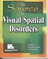 The Source for Visual-Spatial Disorders 0760604207 Book Cover