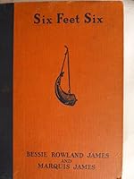 Six feet six, the heroic story of Sam Houston B0006ALH0Q Book Cover