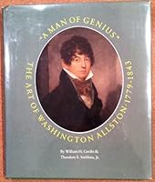 A Man of Genius: The Art of Washington Allston 1779-1843 0878461469 Book Cover