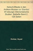 Keilschrifttexte in Den Antiken-Museen Zu Stambul. Teil II 3515053514 Book Cover