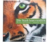  Die Stadt hört exotisch - exotic listenings Vol. 1