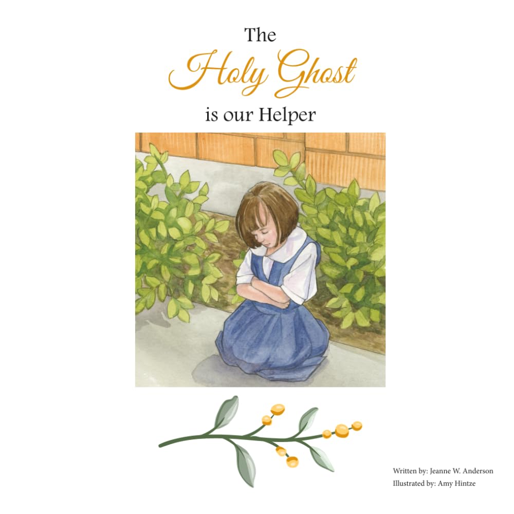 The Holy Ghost is Our Helper