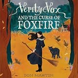 Verity Vox and the Curse of Foxfire
