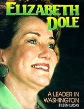 Elizabeth Dole:Leader Washingt (Gateway Biography)