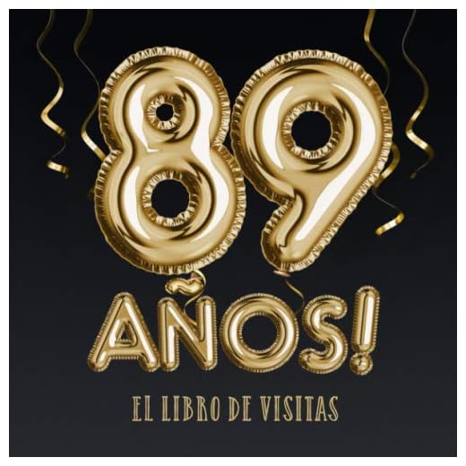 89 años - El libro de visitas: Decoración para el 89 cumpleaños – Regalos para hombre y mujer - 89 años - Edición Globos Oro Negro - Libro de firmas para felicitaciones y fotos de los invitados