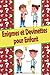 Enigmes et devinettes pour enfant: Livre de 80 énigmes, devinettes et casse-têtes pour enfant de 6 à 12 ans pour jouer seul, avec ses amis ou sa famille.