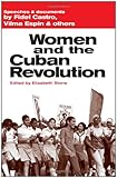 Women and the Cuban Revolution: Speeches and Documents by Fidel Castro, Vilma Esp&Atilde;&shy;n, and others