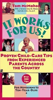 Paperback It Works for Us!: Proven Child-Care Tips from Experienced Parents Across the Country Book