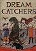 Dream Catchers (Children's Picture Book) (Marsh Media Character Education)