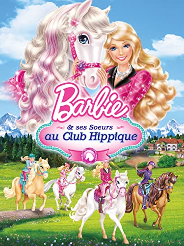 Barbie & ses soeurs au club hippique